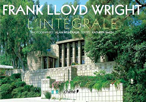 Frank Lloyd Wright, L’intégrale